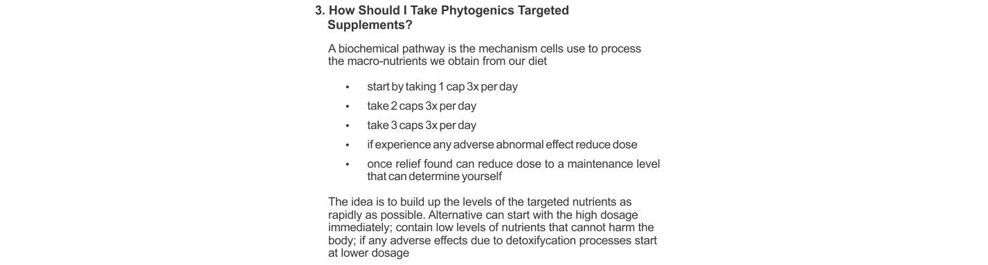HOW SHOULD PHYTOGENICS TARGETED SUPPLEMENTS BE TAKEN?